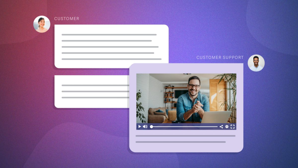 7 Ways to Use Video for Customer Support & Retention